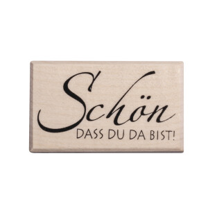 H.- Stempel Schön, dass Du..., 3x5cm, Art.12213