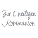 Wachsschrift: Zur 1.heiligen Kommunion, SB-Btl...