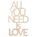 Holzschr. All you need is love FSC100%, 12,4x21,8x0,4cm,...